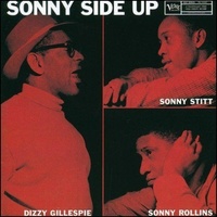 Dizzy_Gillespie_Sonny_Stitt_Sonny_RollinsSonny_Side_Up