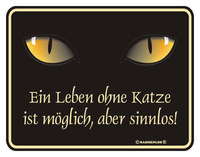 Leben ohne Katze ist sinnlos