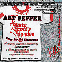 Art Pepper ?Blues for the Fisherman Unreleased Art Vol. VI
