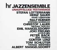 Cover-UNAUFFaeLLIGE-FESTANSAGE-hr-Jazzensemble-500