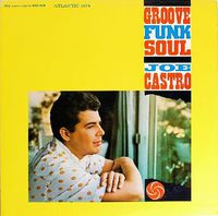 Groove_Funk_Soul Castro