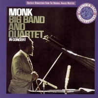 monk big band + quartet