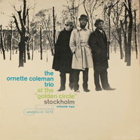 Ornette Coleman Trio At The Golden Circle Stockholm