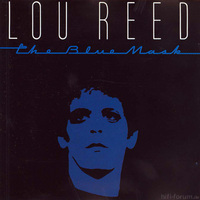 REED Lou 1982 THE BLUE MASK
