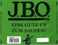 J.B.O. - EINE GUTE CD ZUM SAUFEN