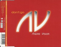 Andr Visior - Don\'t Go (1)