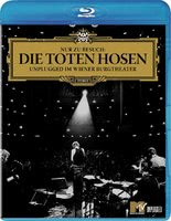 Die Toten Hosen - Nur zu Besuch/Unplugged im Wiener Burgtheater