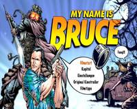 My Name is Bruce