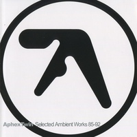 The Aphex Twin - Selected Ambient Works 85-92