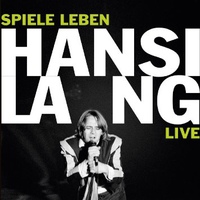 Hansi_Lang_Spiel_Leben