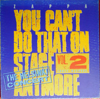 Zappa ?? You can't do that on stage anymore vol. 2