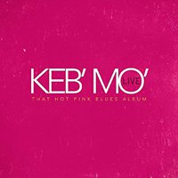 Keb Mo Live Album 