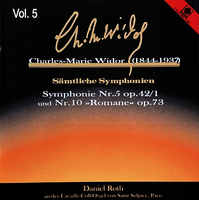 Charles-Marie Widor: Symphonies No. 5 & 10