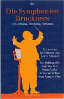 R. Ulm: Die Symphonien Bruckners / dtv 1999